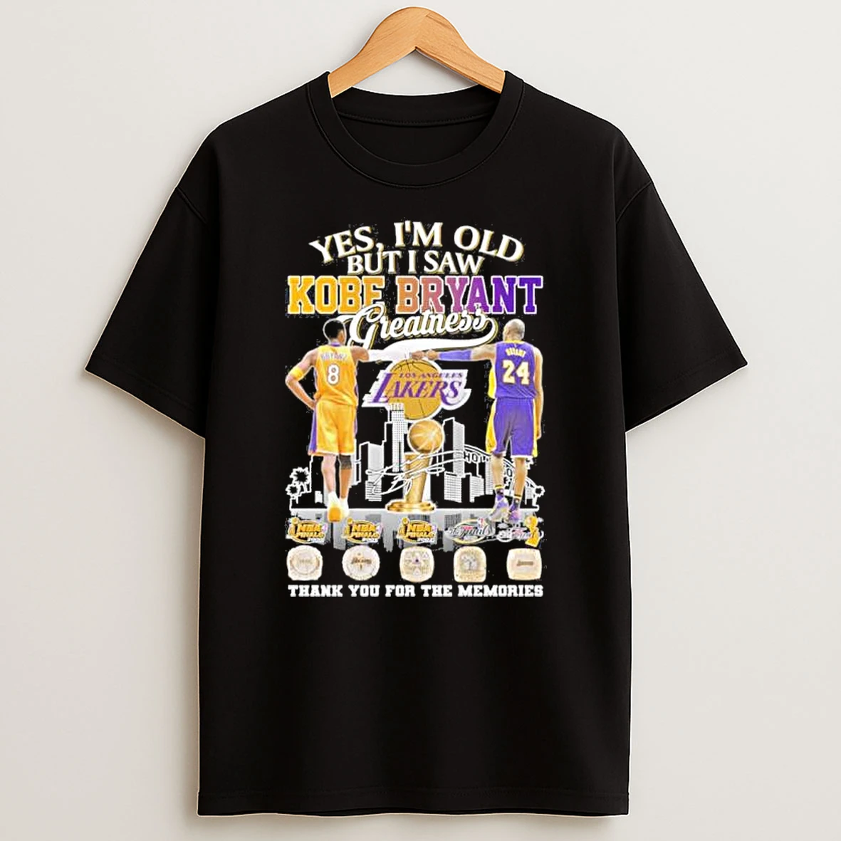 Yes Im Old But I Saw Kobe Bryant Greatness Thank You For The Memories Shirts