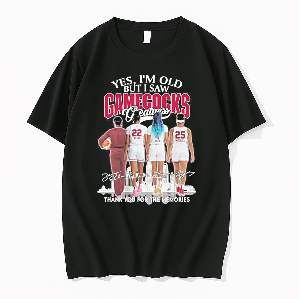 Yes Im Old But I Saw South Carolina Womens Basketball Greatness Shirts
