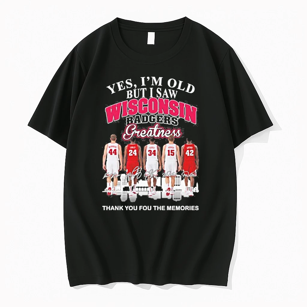 Yes Im Old But I Saw Wisconsin Badgers Basketball Greatness Shirts