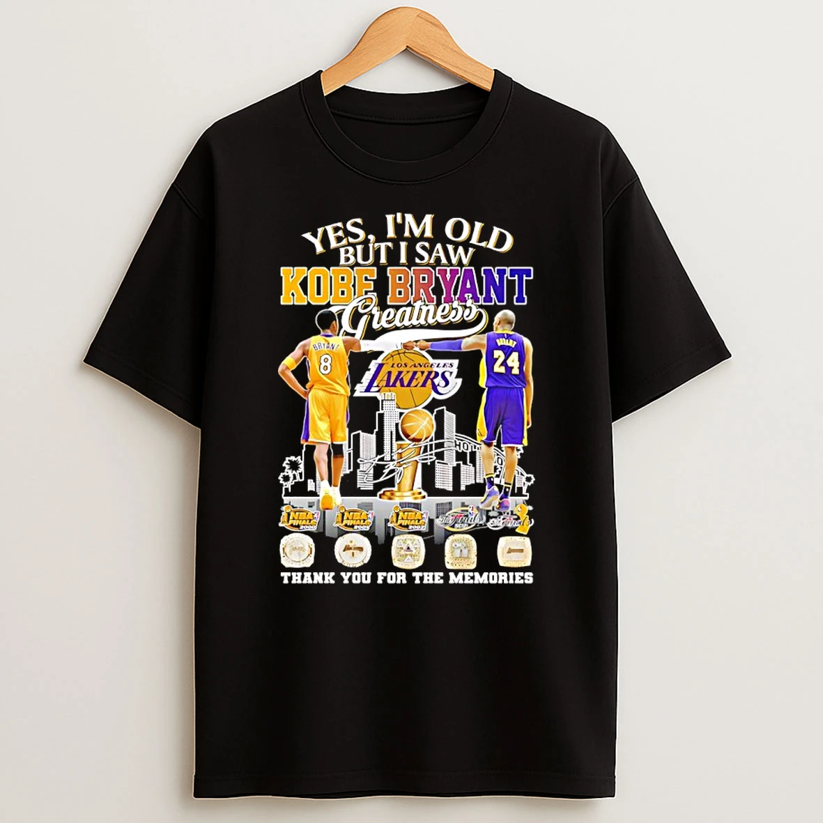 Yes Im Old But I Saw Kobe Bryant Greatness 4x Nba Finals Thank You For The Memories Signature Shirts