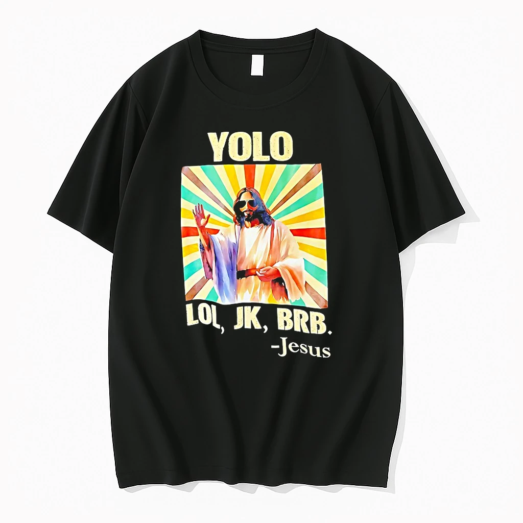 Yolo Lol Jk Brb Jesus Shirts