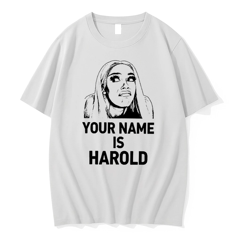 Your Name Is Harold Woman Shirts