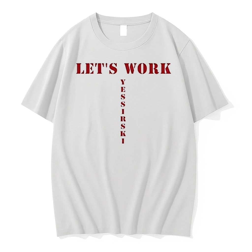 Lets Work Yessirski Tour 2026 Shirts