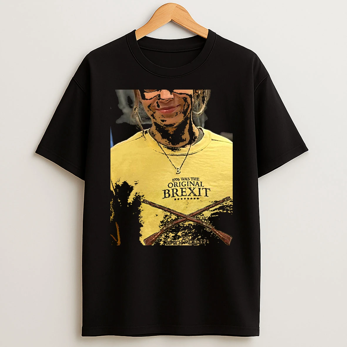 1776 Was The Brexit But With Muskets Shirts