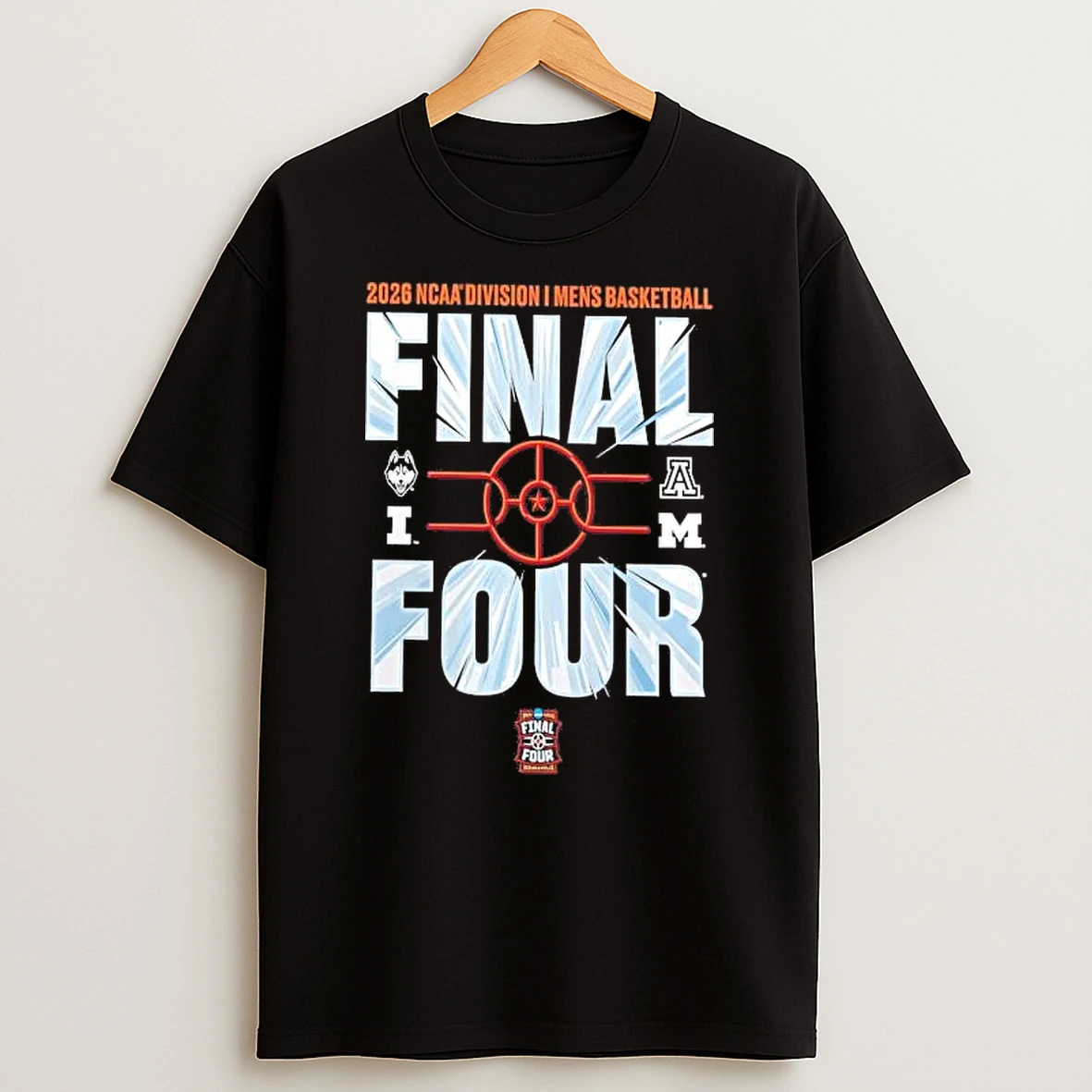 2026 Ncaa Mens Basketball March Madness Final Four All Teams Tee Shirts