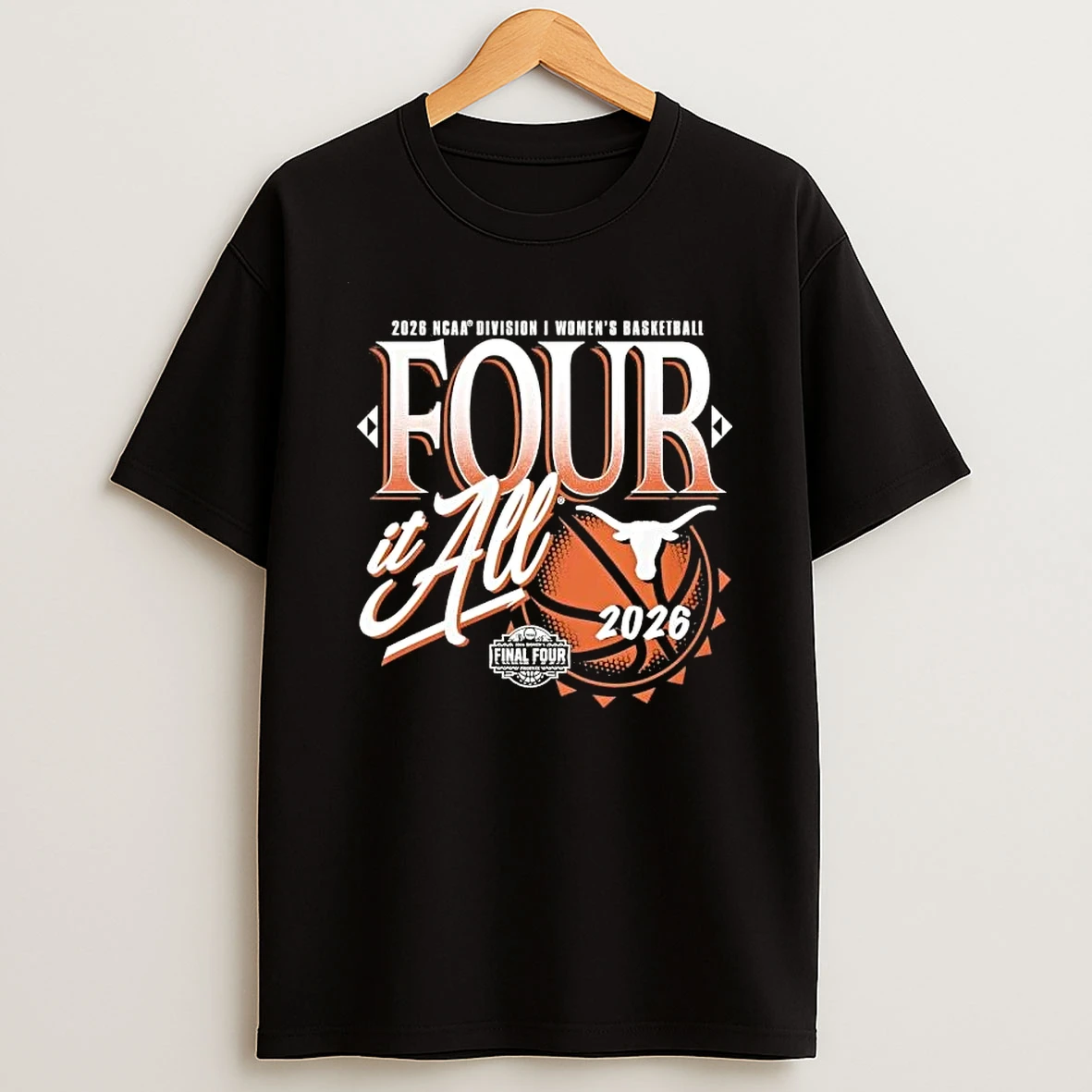 2026 Ncaa Womens Basketball Tournament March Madness Final Four Texas Longhorns Shirts