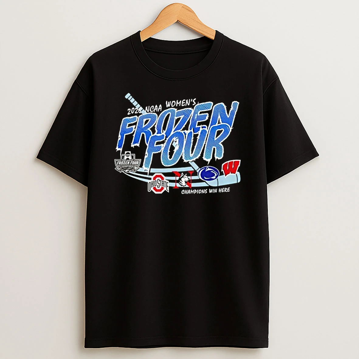 2026 Ncaa Womens Frozen Four Champions Win Here Top 4 Shirts