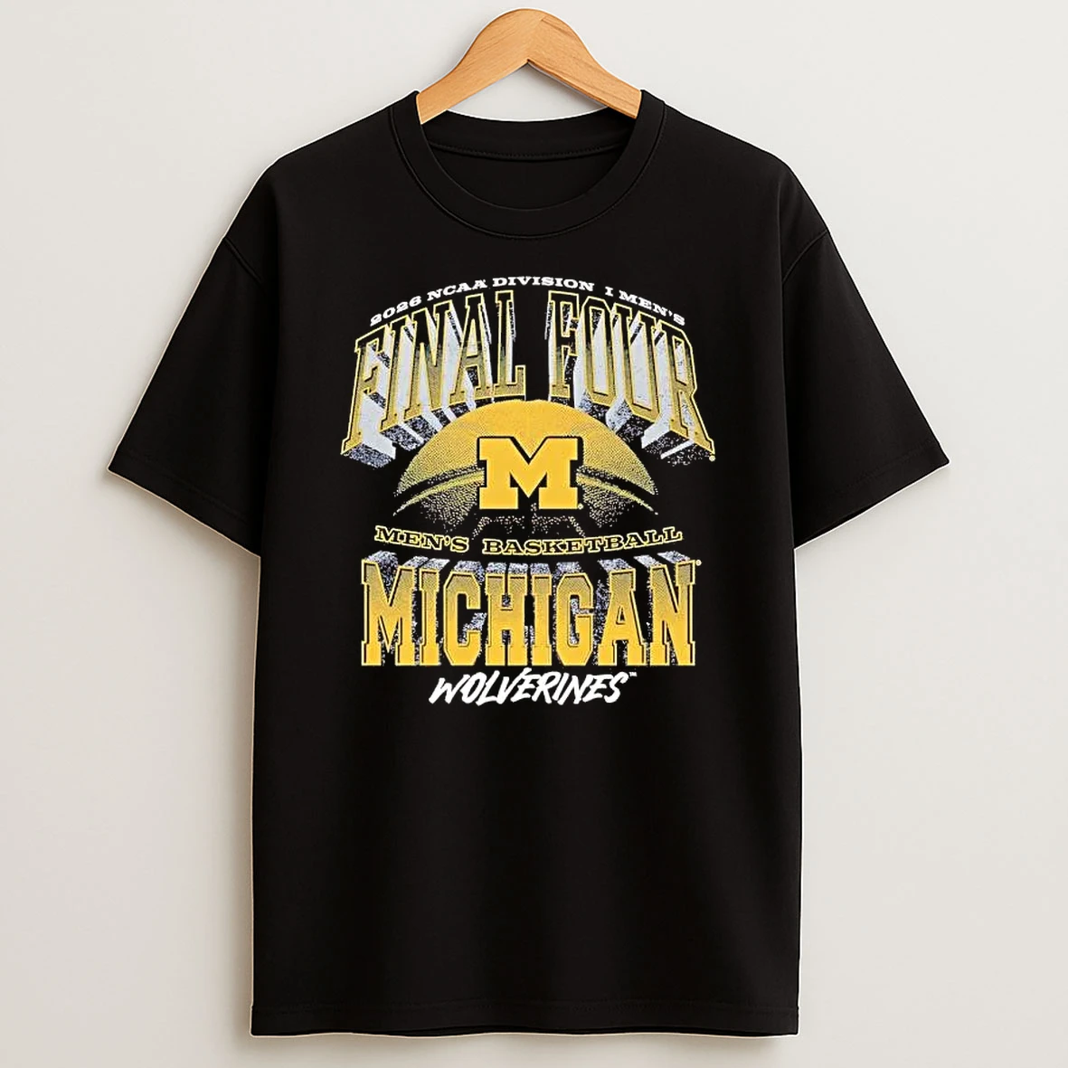 2026 Ncaa Division 1 Mens Basketball Final Four Michigan Wolverines Tee Shirts