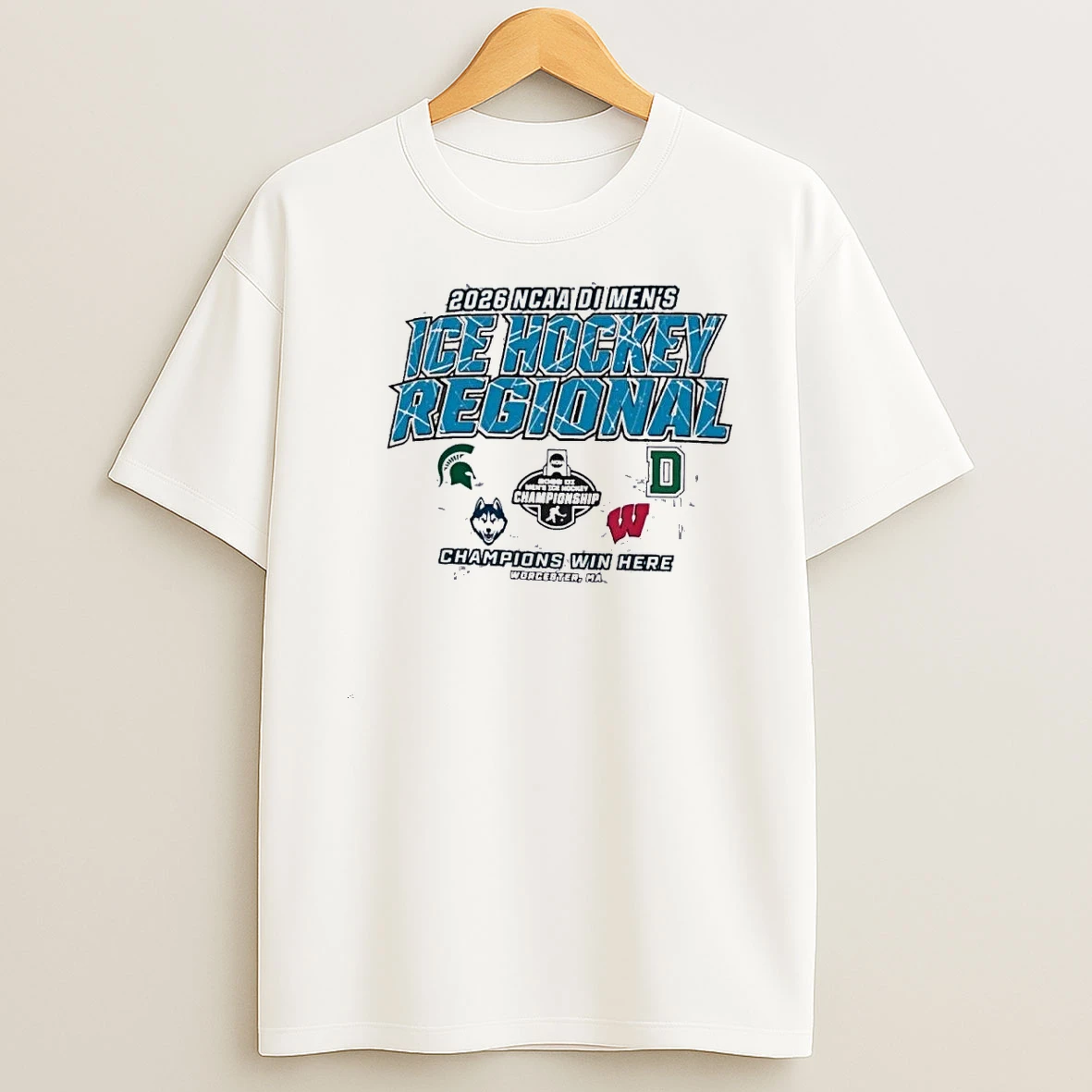 4 Teams 2026 Ncaa Di Mens Ice Hockey Regional Worcester Ma Shirts