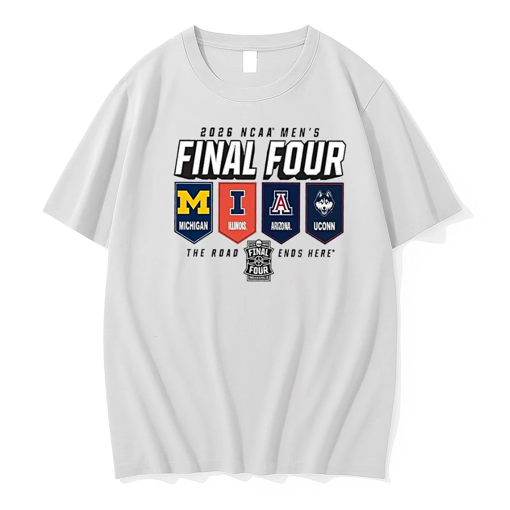 4 Teams Mens Final Four 2026 The Road Ends Here Shirts