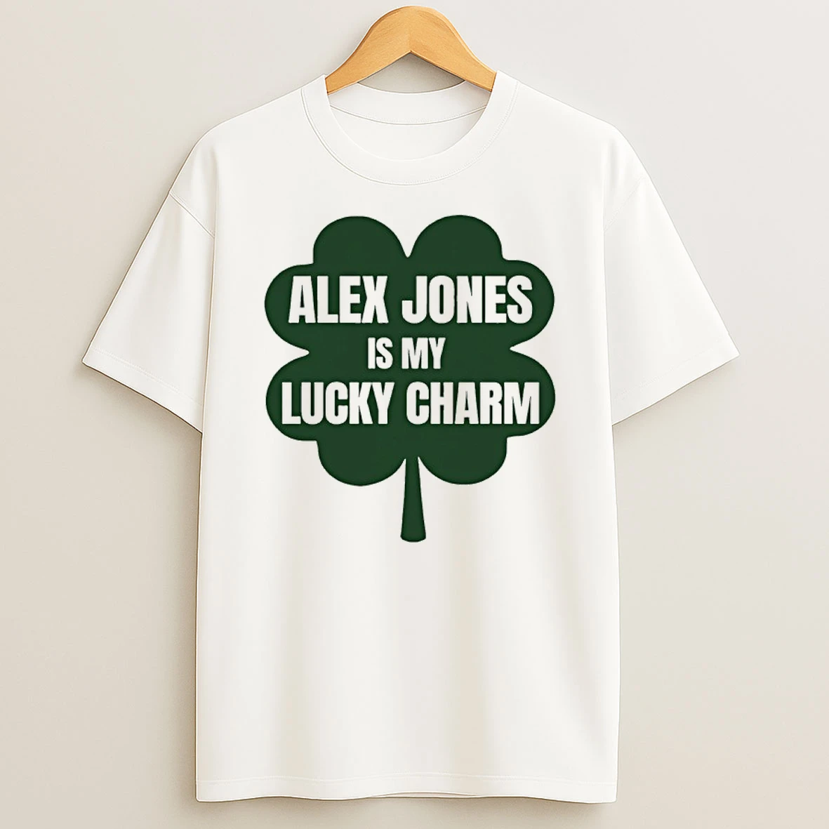 Alex Jones Is My Lucky Charm Shirts