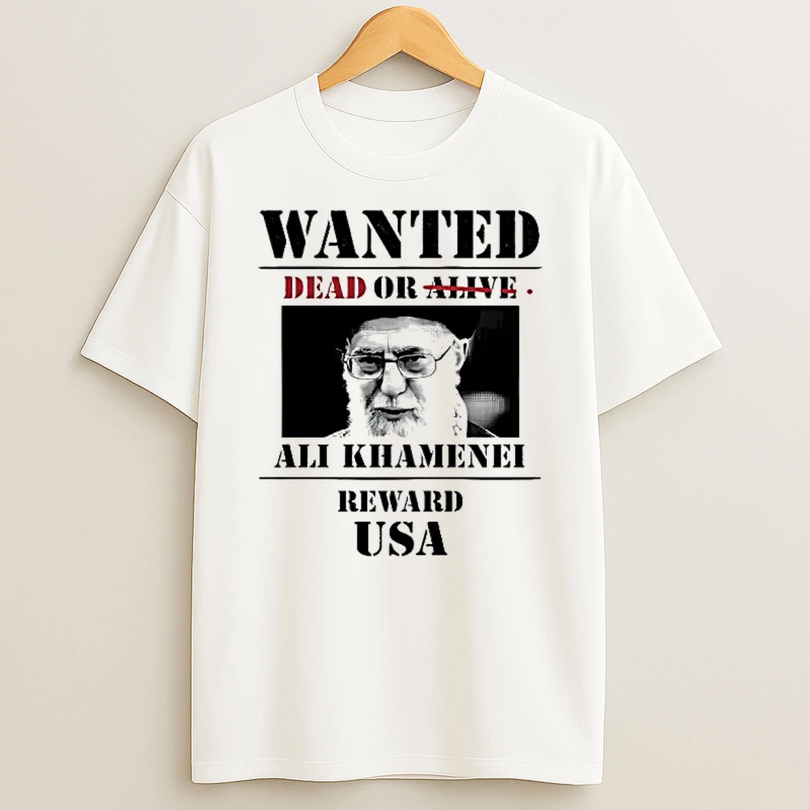 Ali Khamenei Wanted Dead Reward Usa Tee Shirts