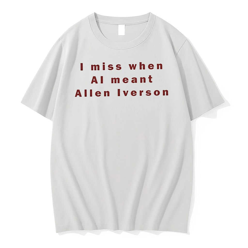 Allen Iverson I Miss When Ai Meant Allen Iverson Shirts