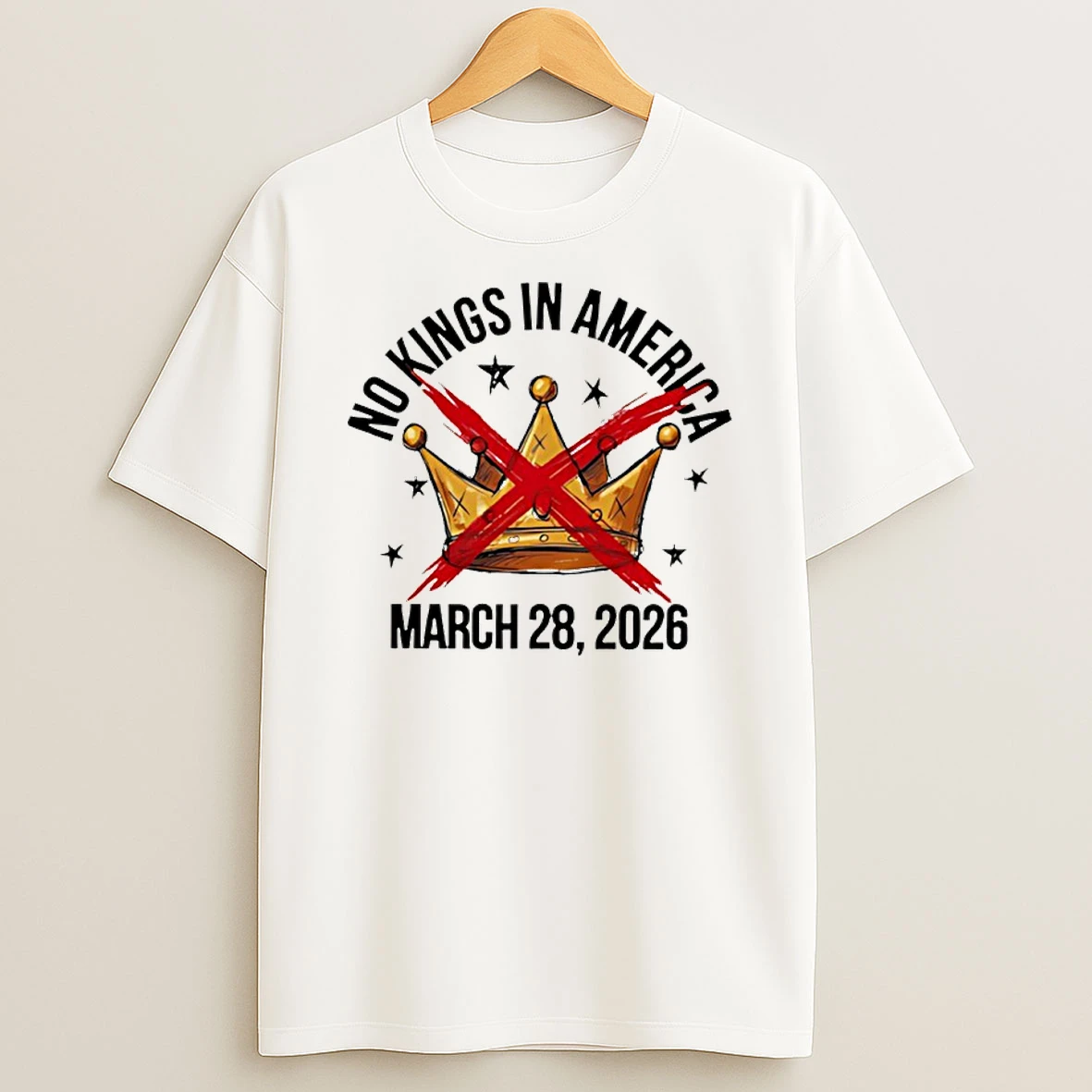 Anti Trump No Kings In America March 28 2026 Shirts