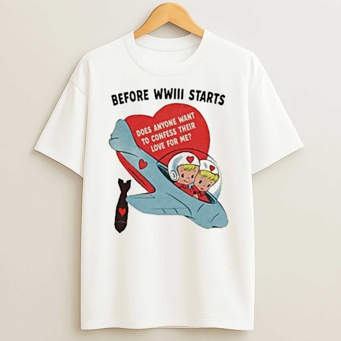 Before Wwiii Starts Does Anyone Want To Confess Their Love For Me Tour 2026 Shirts