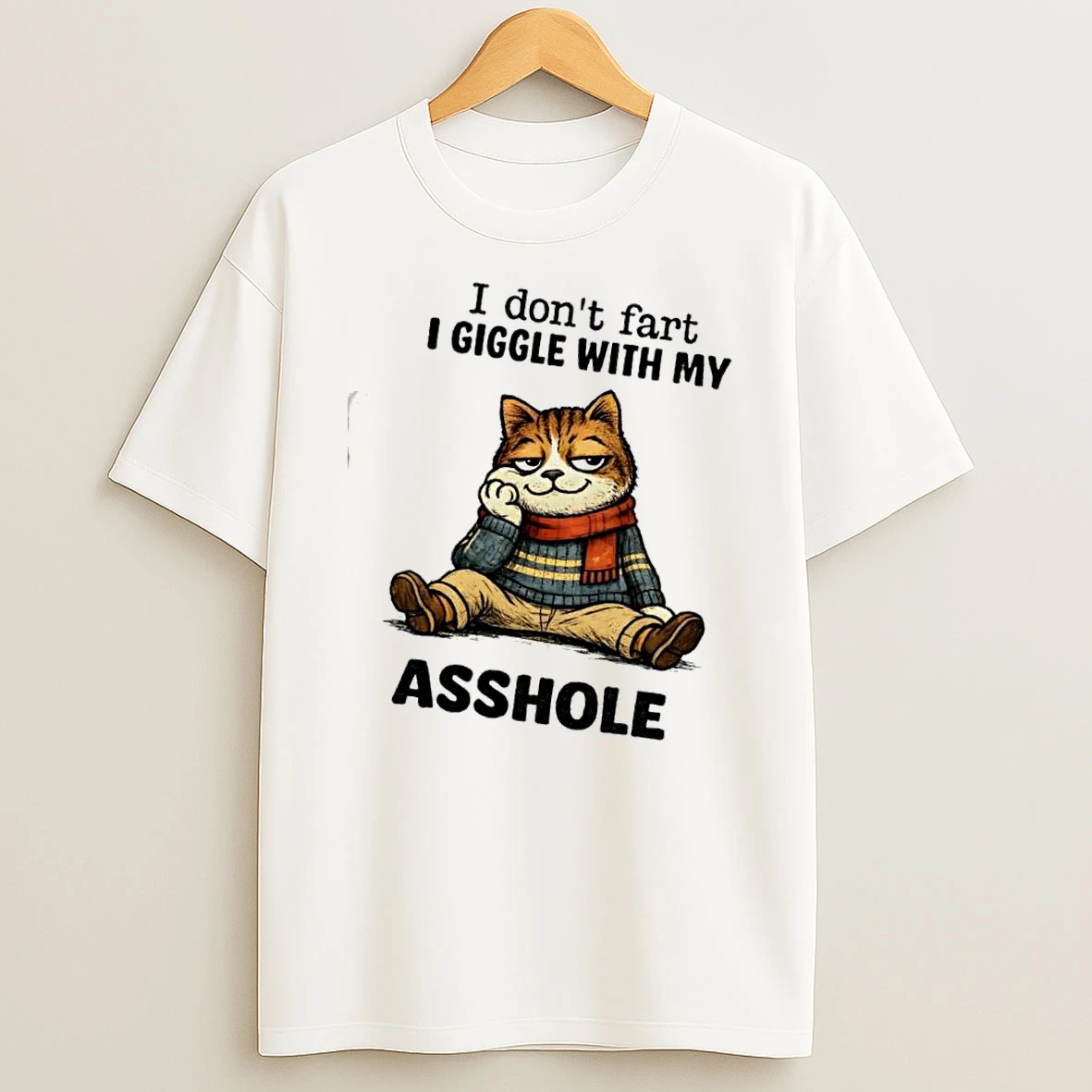 Cat I Dont Fart I Giggle With My Asshole Shirts