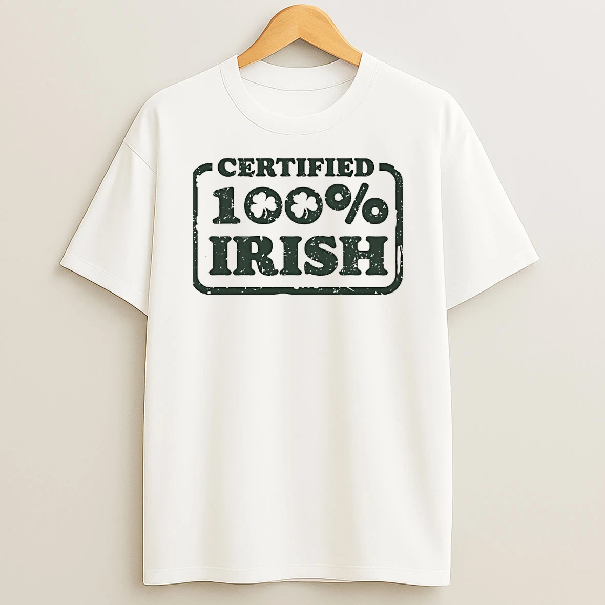 Certified 100 Percent Irish Shirts