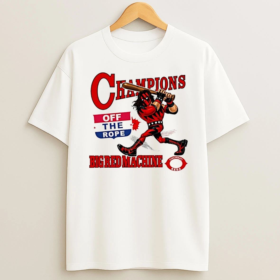 Cincinnati Reds Big Red Machine Champions Off The Rope Wwe Shirts