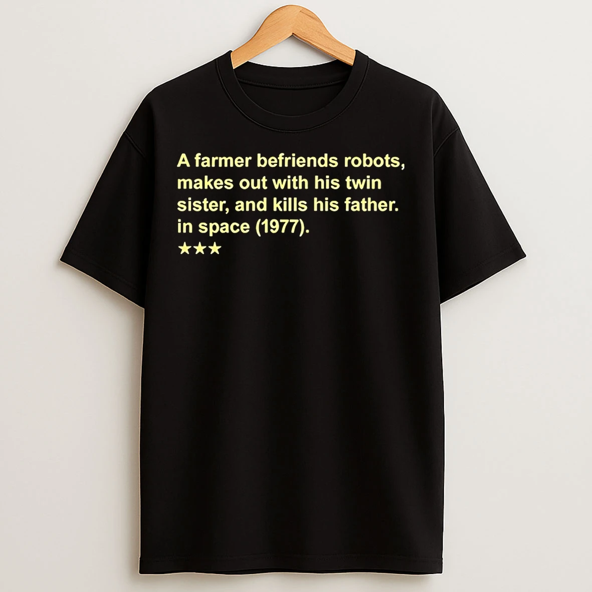 Classic A Farmer Befriends Robots Makes Out With His Twin Sister And Kills His Father In Space 1977 T Shirts