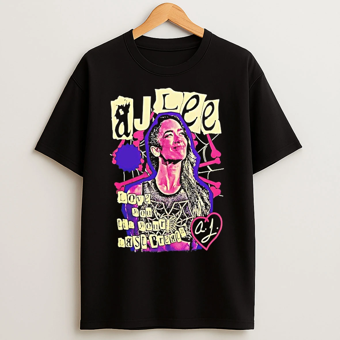 Classic Aj Lee Love You Till Your Last Breath T Shirts