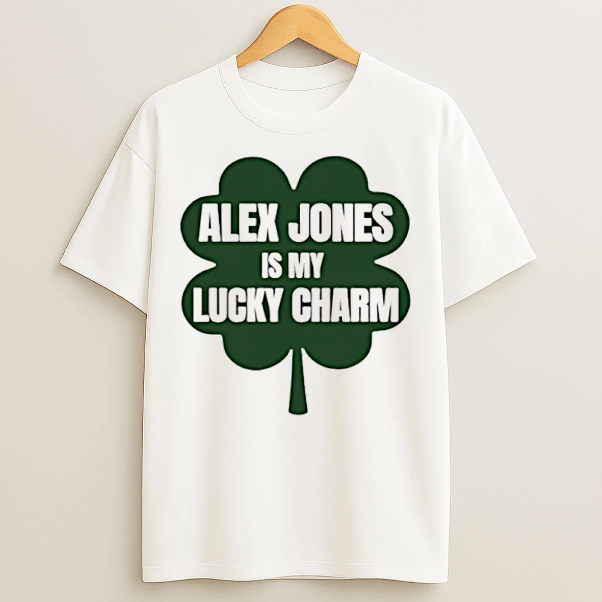 Classic Alex Jones Is My Lucky Charm St Patricks Day T Shirts