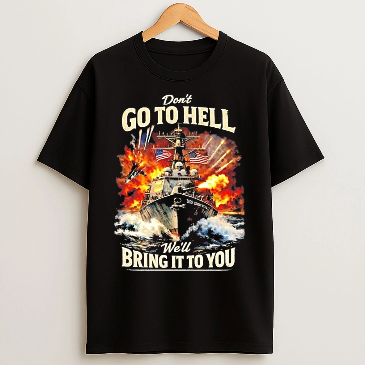 Classic America Dont Go To Hell Well Bring It To You Tee T Shirts