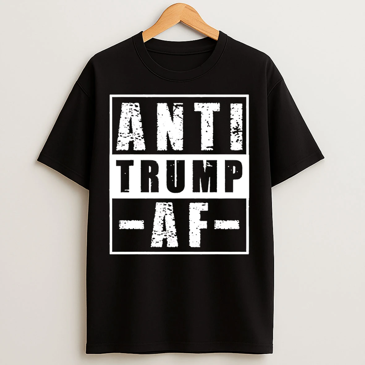 Classic Anti Trump Af Protest T Shirts