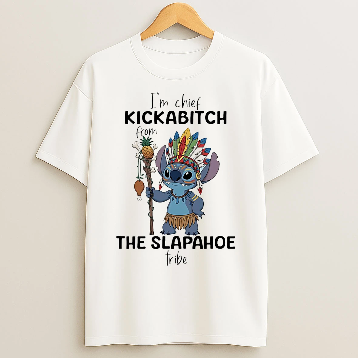 Classic Bluey Im Chief Kickabitch From The Slapahoe Tribe T Shirts