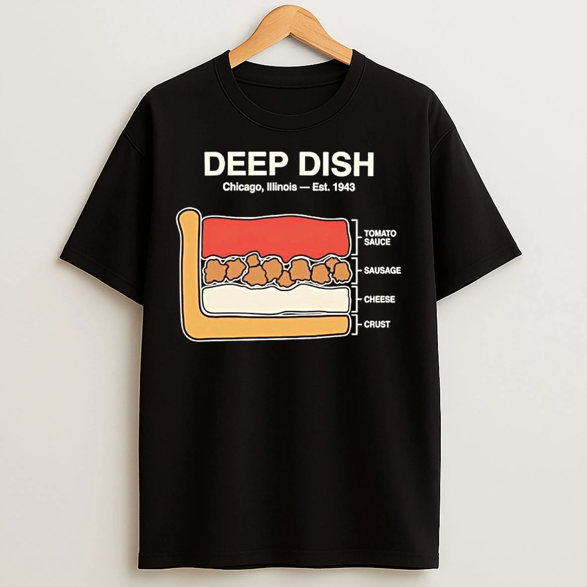 Classic Deep Dish Legend Chicago Illinois Est 1943 Tee T Shirts