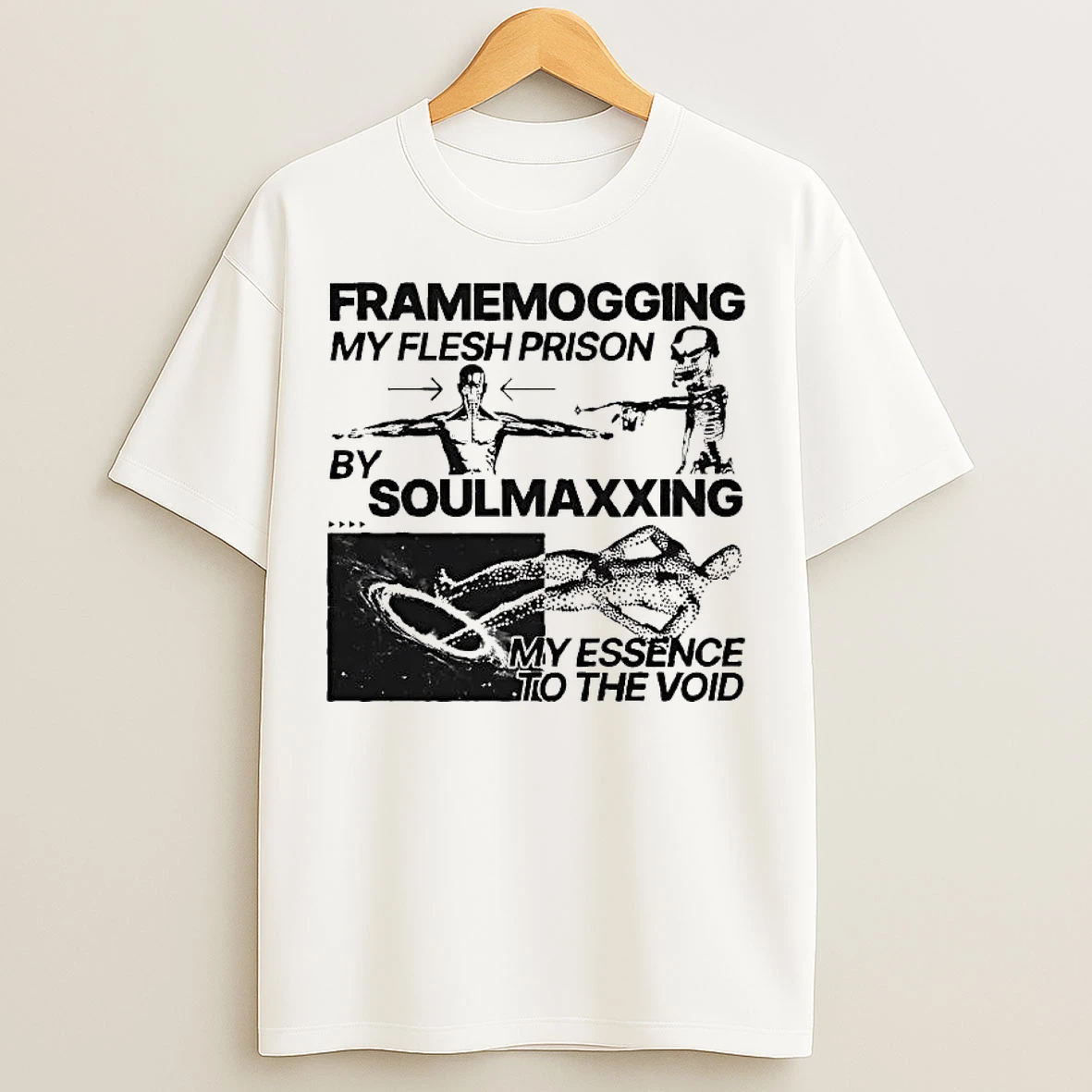 Classic Frammogging My Flesh Prison By Soulmaxxing My Essence To The Void T Shirts