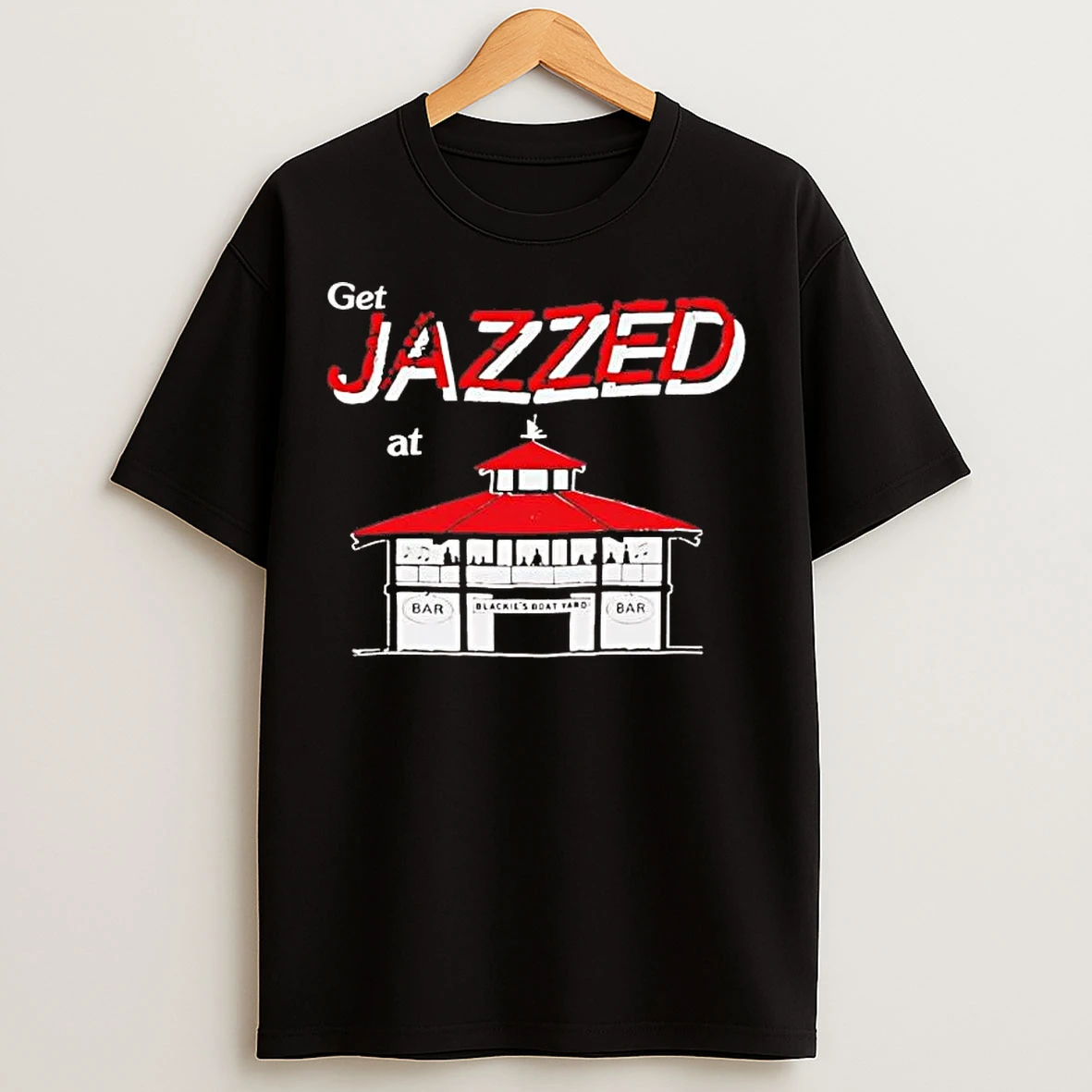 Classic Get Jazzed At Blackies Bar T Shirts