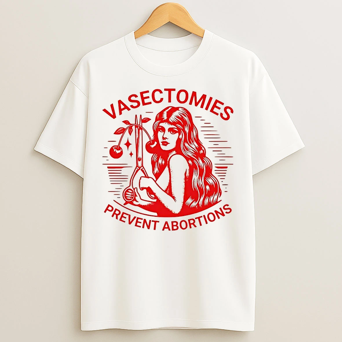 Classic Girl Vasectomies Prevent Abortions T Shirts