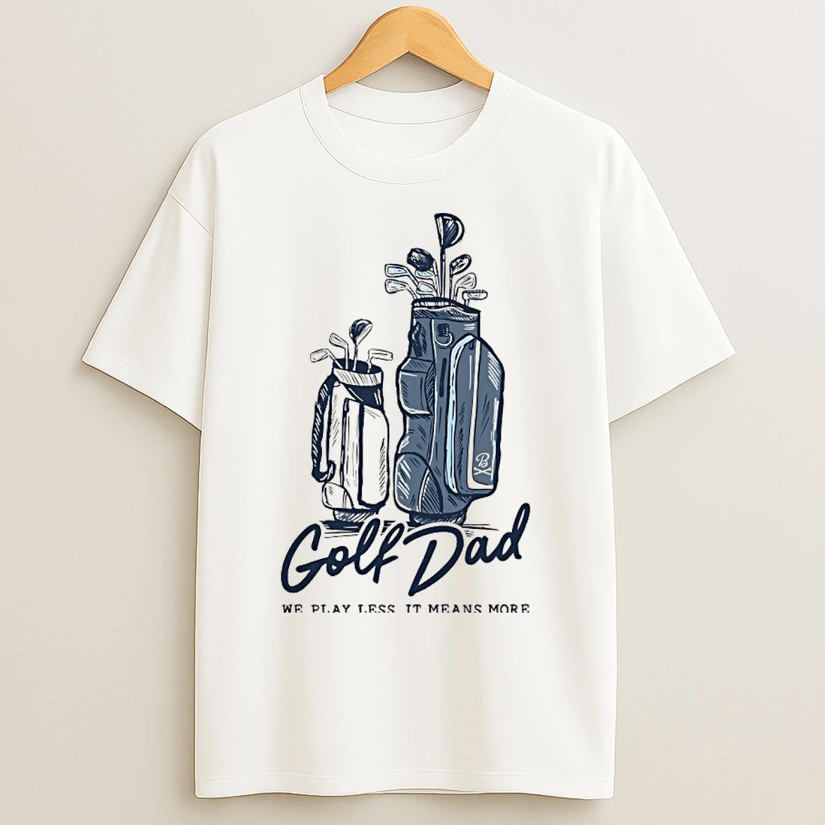 Classic Golf Dad Bags Pocket We Play Less It Means More T Shirts