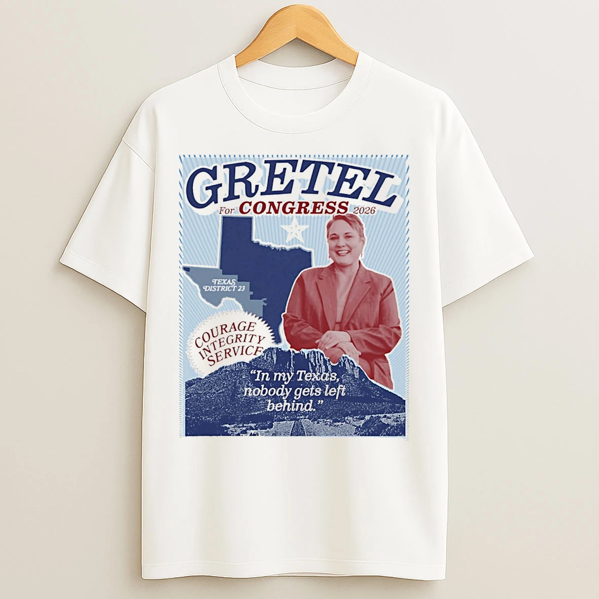 Classic Gretel For Congress 2026 In My Texas Nobody Gets Left Behind T Shirts