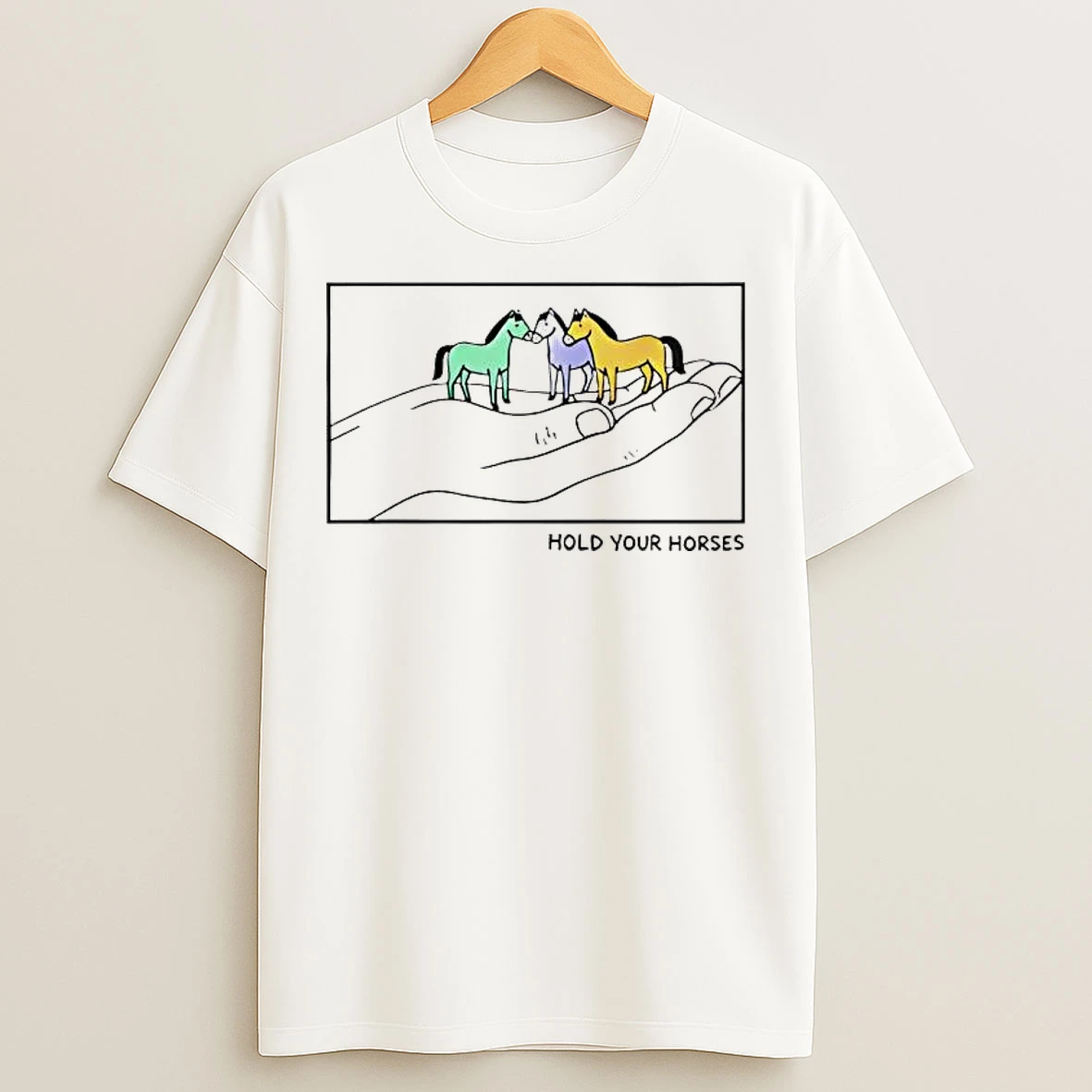 Classic Hold Your Horses In Hand Tee T Shirts