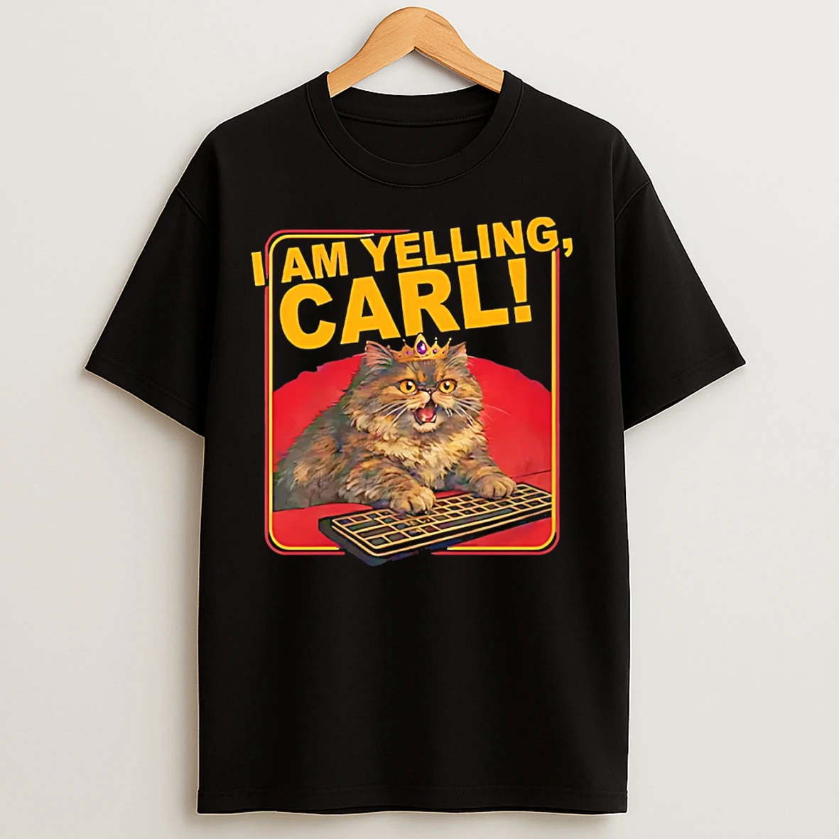 Classic I Am Yelling Carl Cat T Shirts