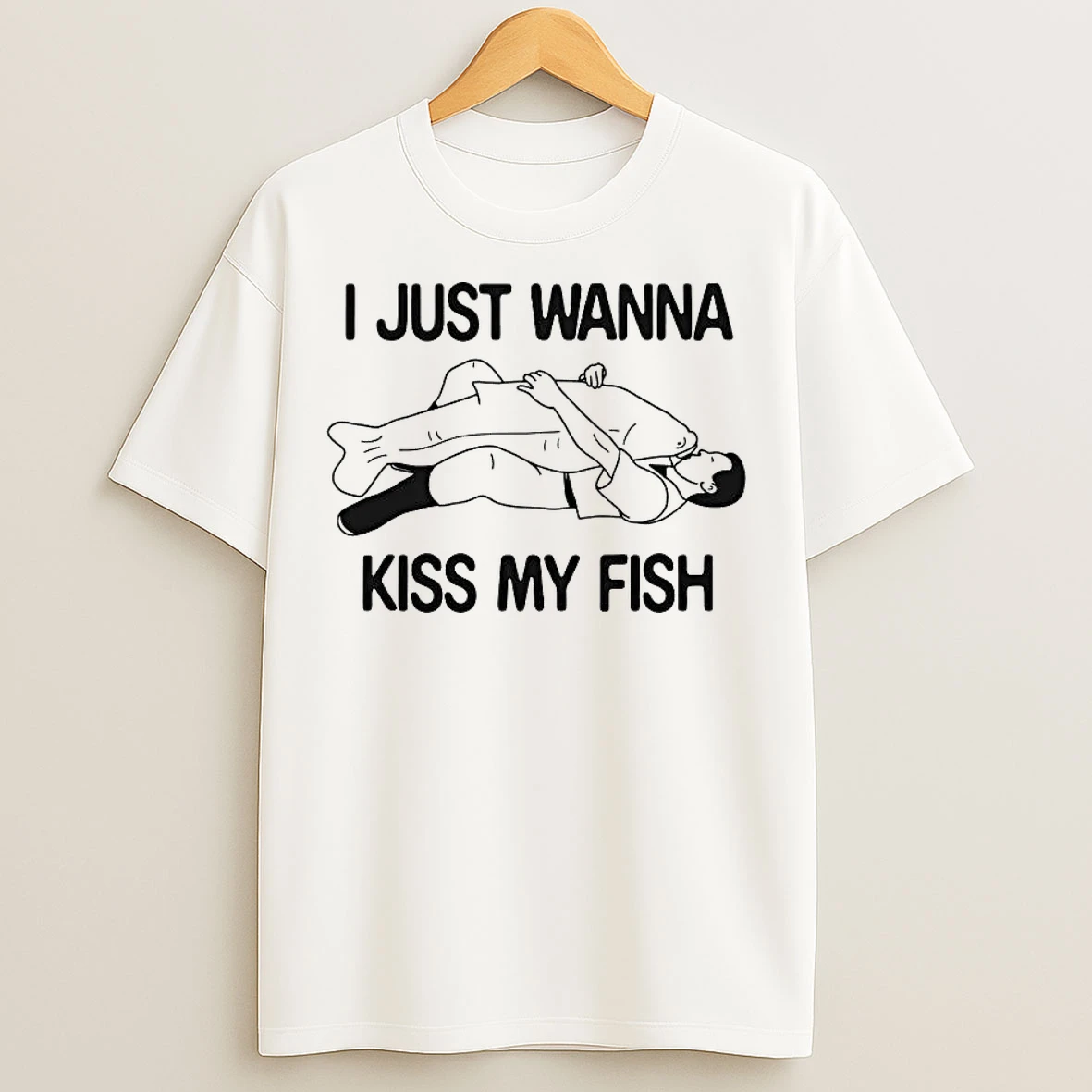 Classic I Just Wanna Kiss My Fish T Shirts