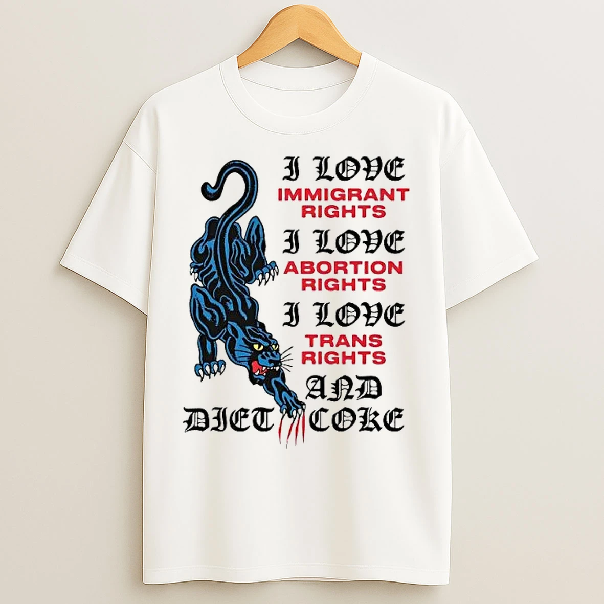 Classic I Love Immigrant Rights I Love Abortion Rights I Love Trans Rights And Diet Coke T Shirts