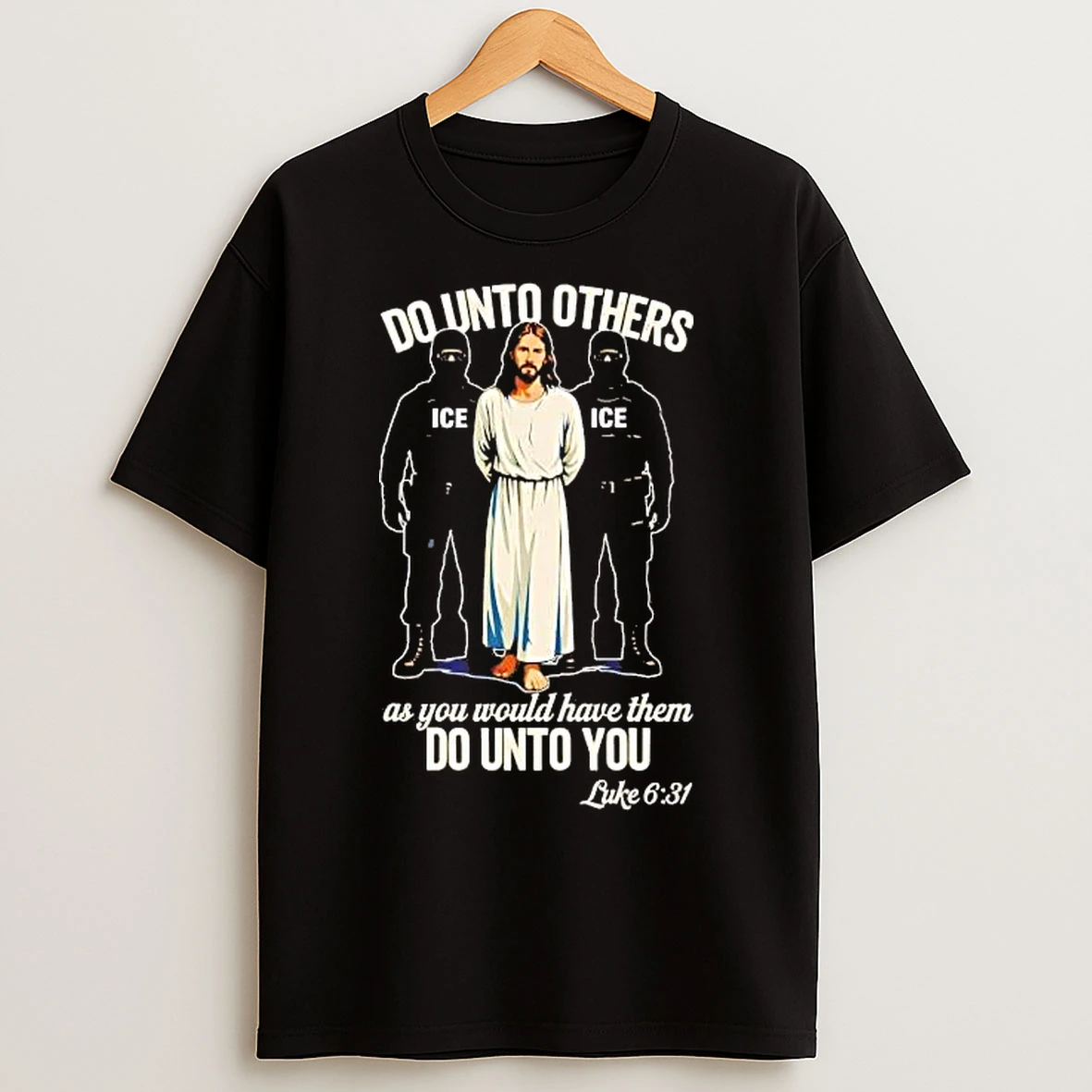 Classic Ice Arrested Liberty Do Unto Others As You Would Have Them T Shirts