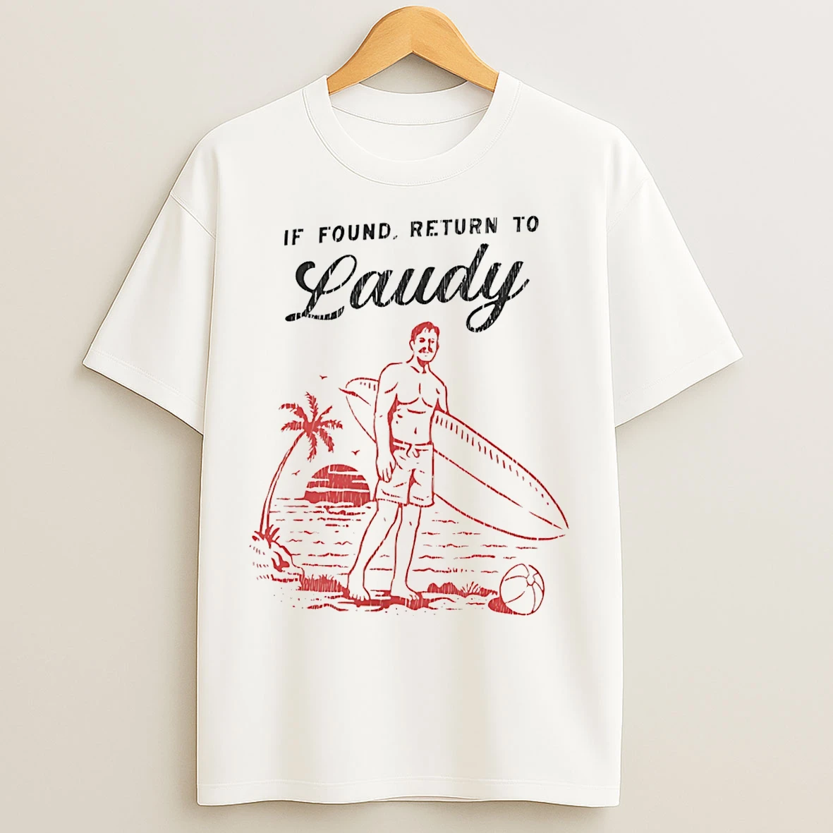 Classic If Found Return To Laudy Management State Of Florida T Shirts