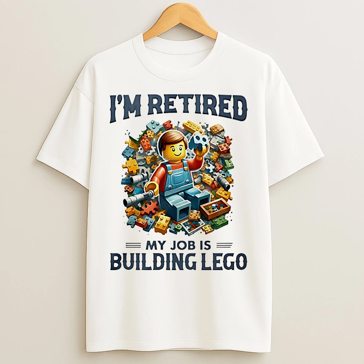 Classic Im Retired My Job Is Building Lego T Shirts