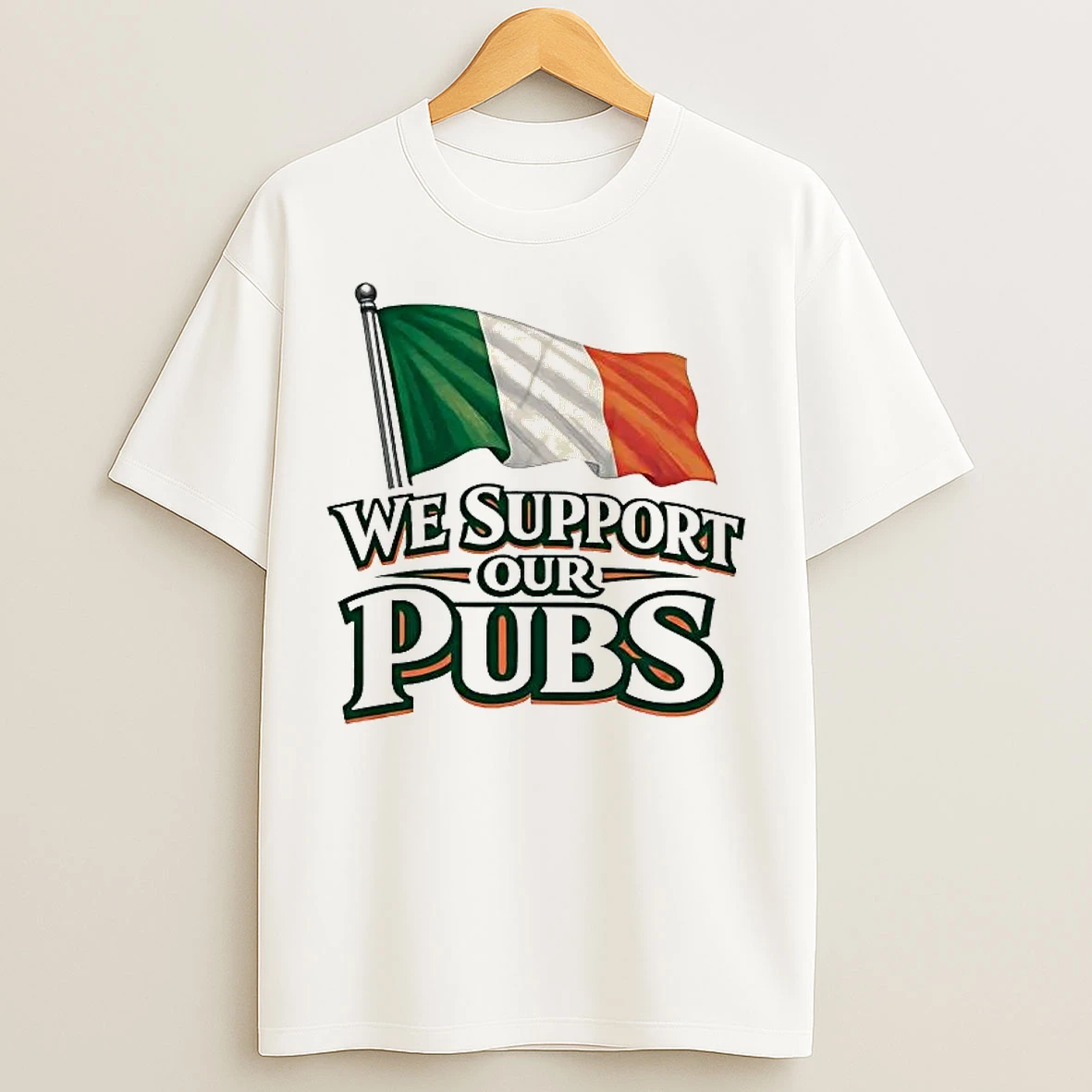 Classic Ireland Flag We Support Our Pubs St Patricks Day T Shirts