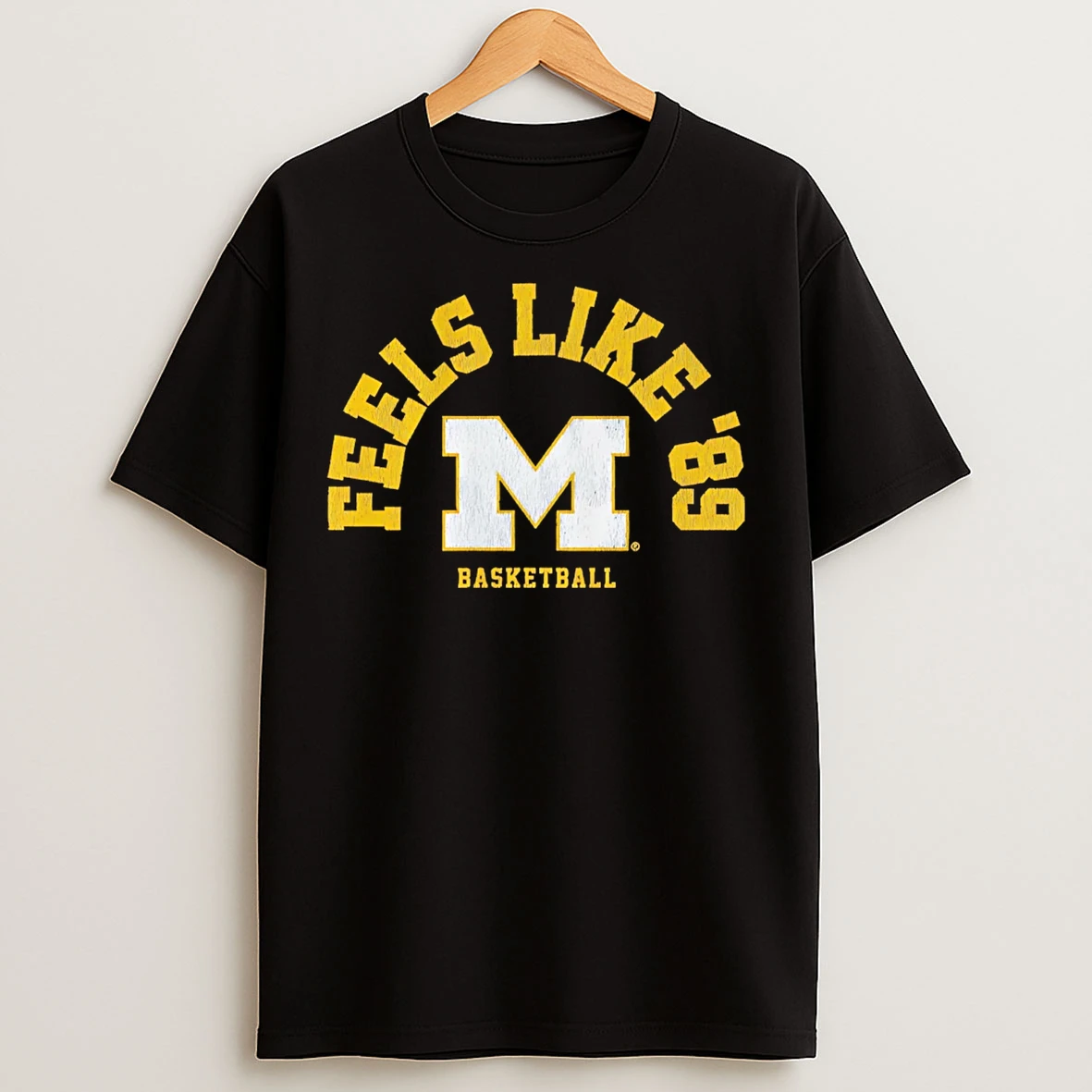 Classic Michigan Basketball Feels Like 89 T Shirts