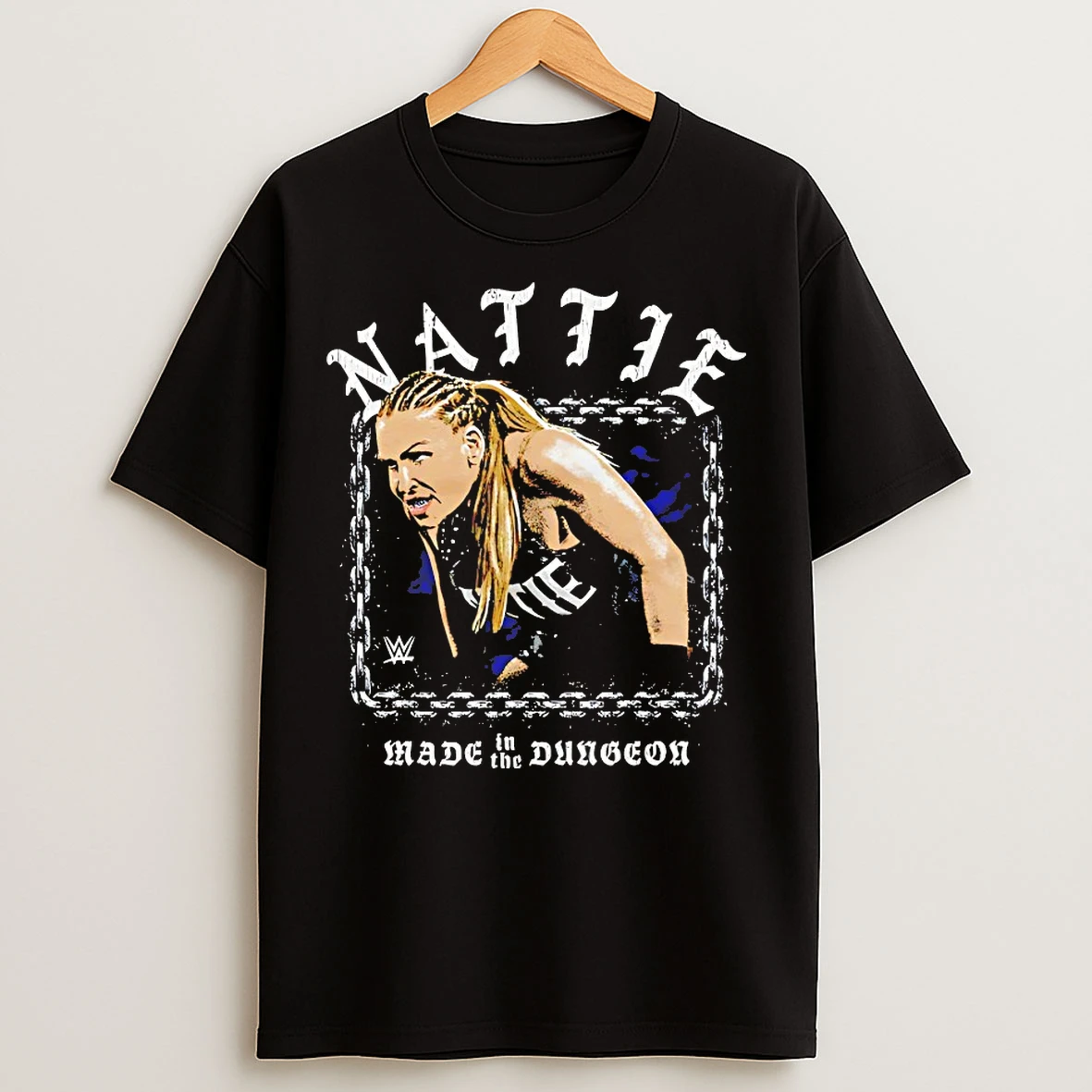 Classic Nattie Made In The Dungeon Wwe T Shirts