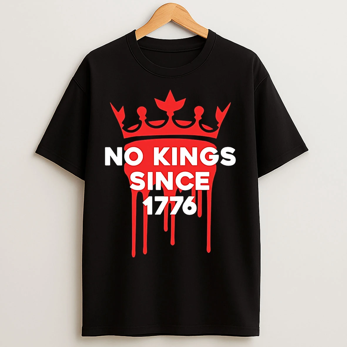 Classic No Kings Since 1776 Cown T Shirts