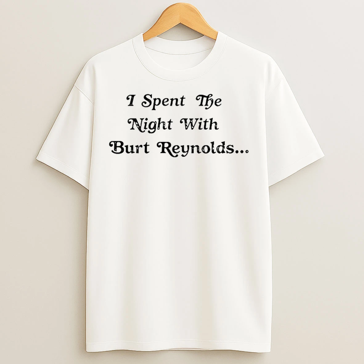 Classic Noah Segan Nikolai I Spent The Night With Burt Reynolds T Shirts