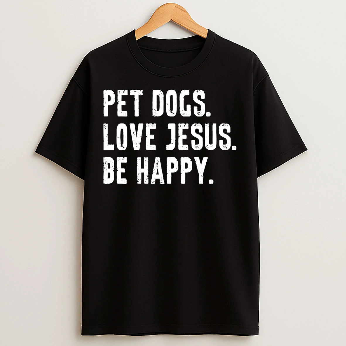 Classic Pet Dogs Love Jesus Be Happy T Shirts