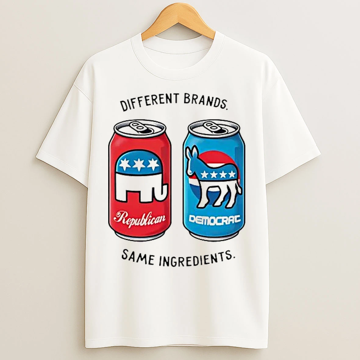Classic Republican Vs Democrat Different Brands Same Ingredients T Shirts