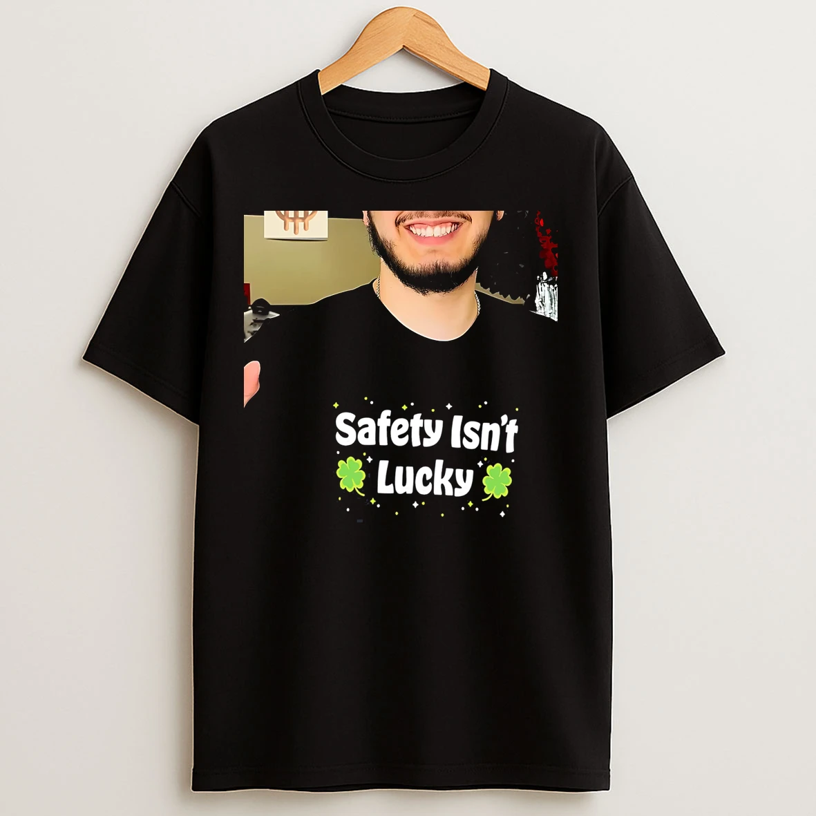 Classic Safety Isnt Lucky St Patricks Day Tee T Shirts