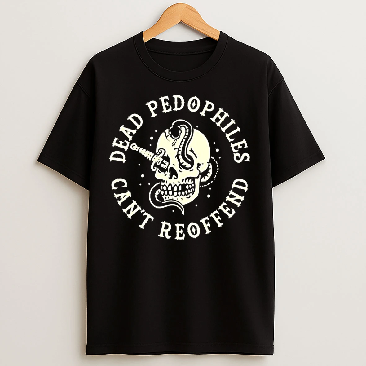 Classic Skull Dead Pedophiles Cant Reoffend T Shirts
